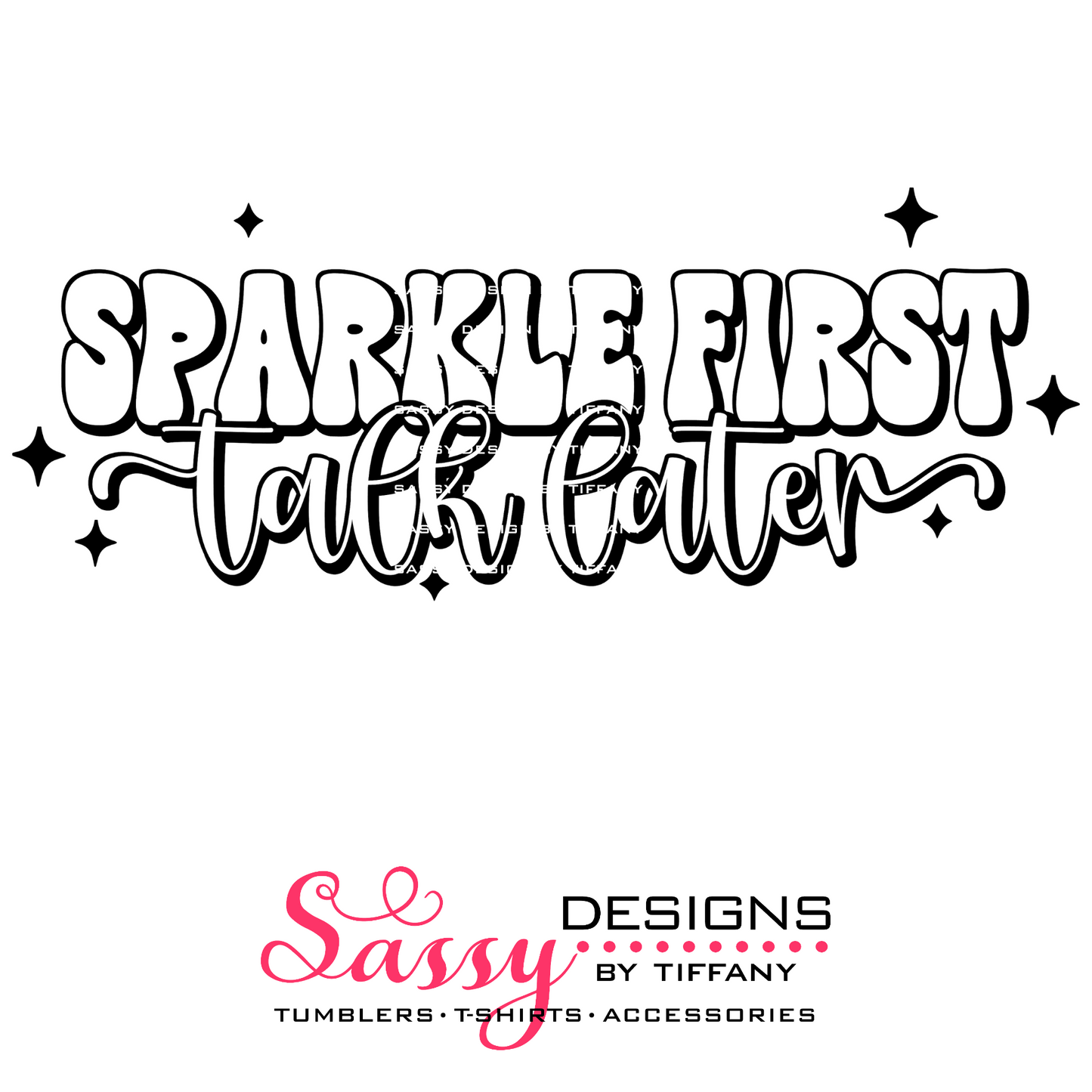 Sparkle First Talk Later
