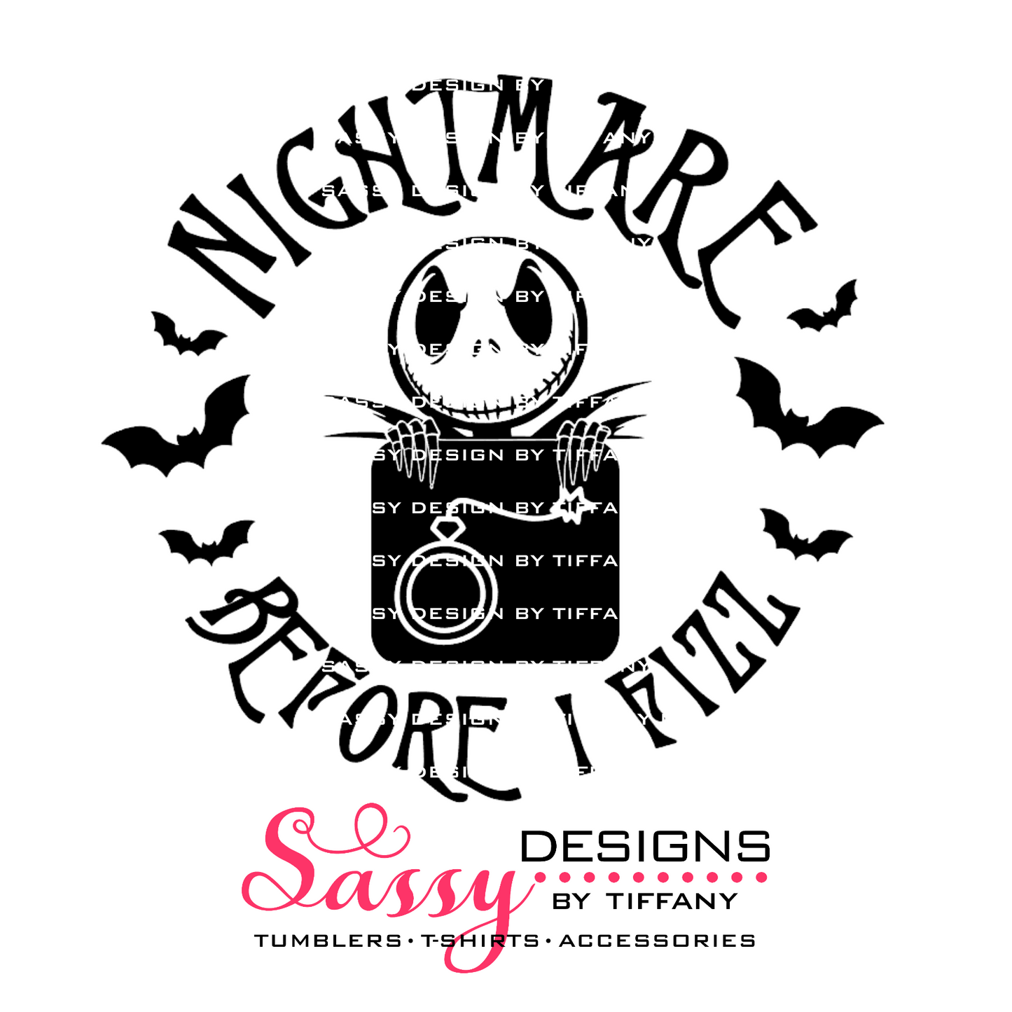 Nightmare Before I FIzz