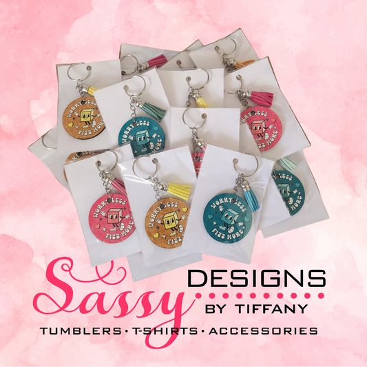 Worry Less Fizz More 2inch keychains