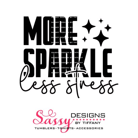More Sparkle Less Stress