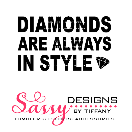 Diamonds are Always in Style