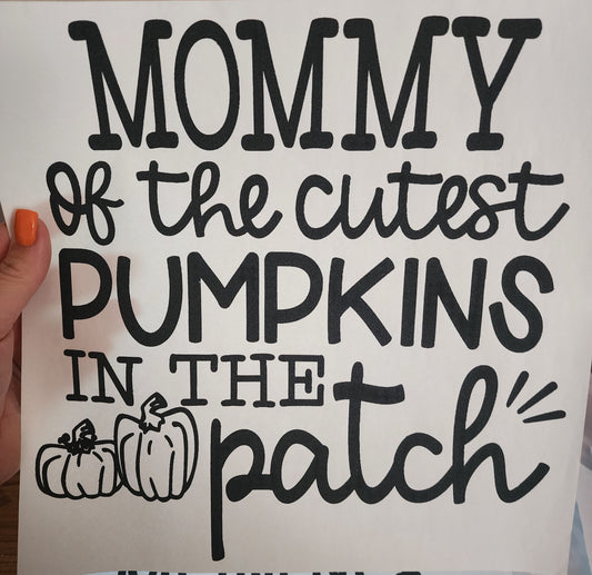 Mommy of the Cutest Pumpkins in the Patch