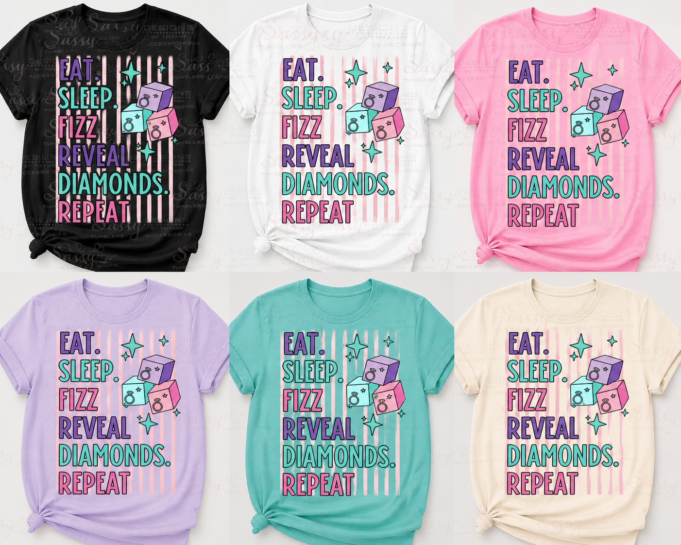 Eat. Sleep. Fizz. Reveal Diamonds. Repeat